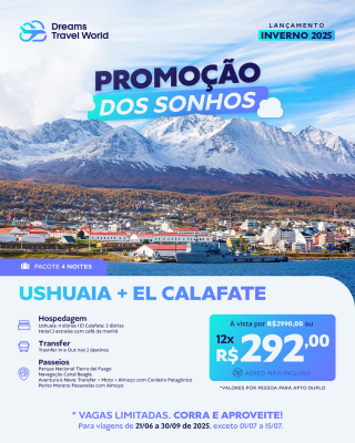 dreams travel world ushuaia + el calafate